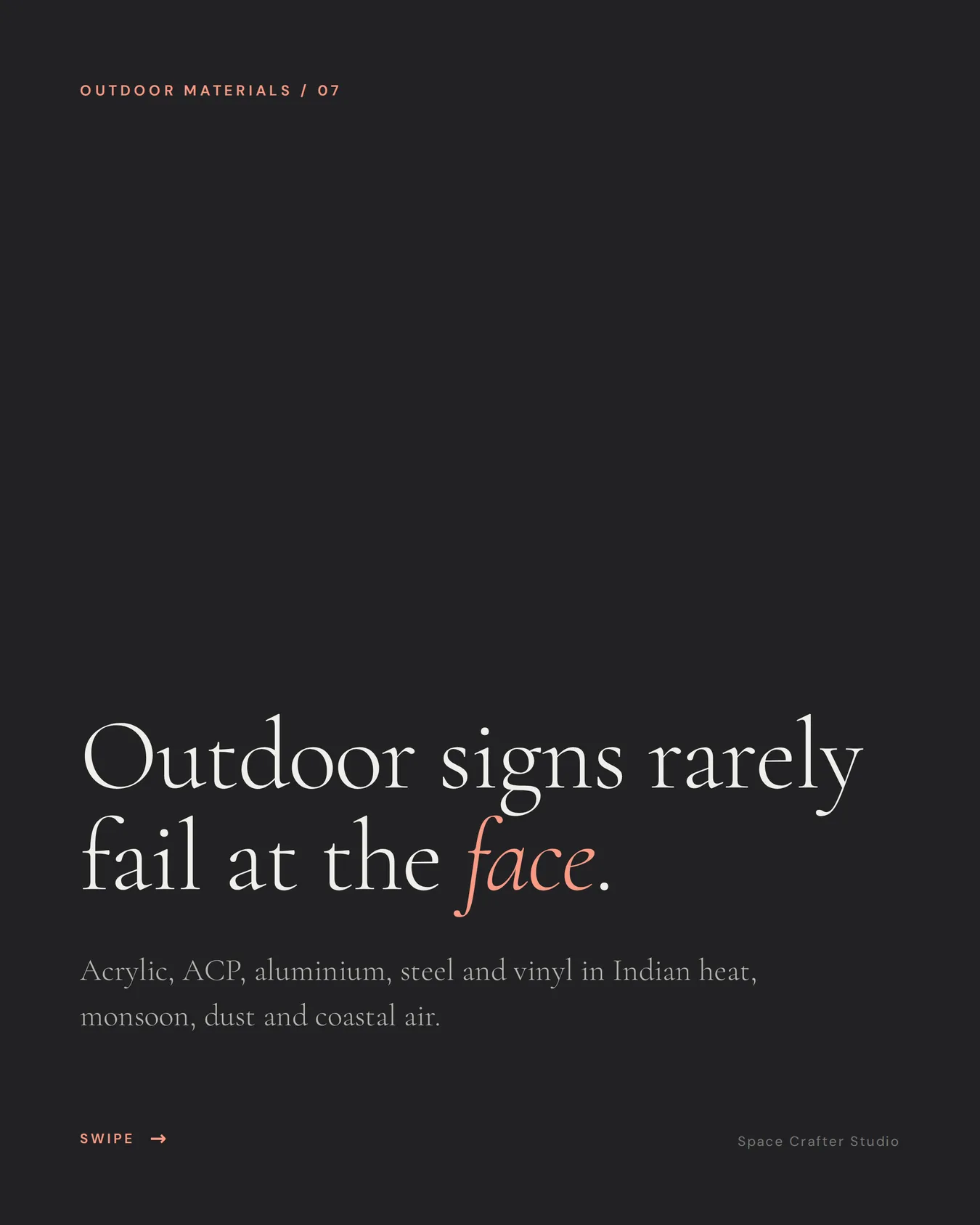 Outdoor signage materials for india, slide 1 of 10, Space Crafter Studio